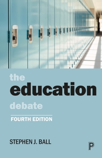 The Education Debate The Education Debate