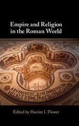 Empire and Religion in the Roman World