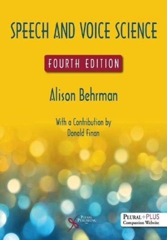 Speech and Voice Science Speech and Voice Science