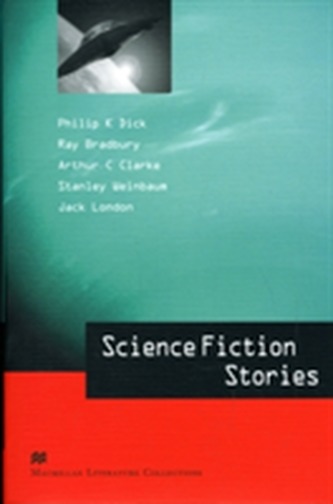Macmillan Literature Collections (Advanced): Science Fiction Stories