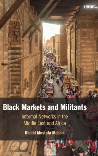Black Markets and Militants