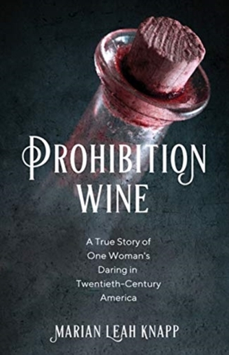 Prohibition Wine