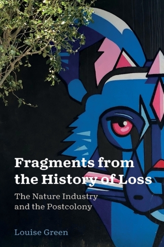 Fragments from the History of Loss Fragments from the History of Loss