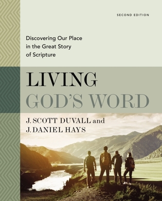 Living God's Word, Second Edition Living God's Word, Second Edition