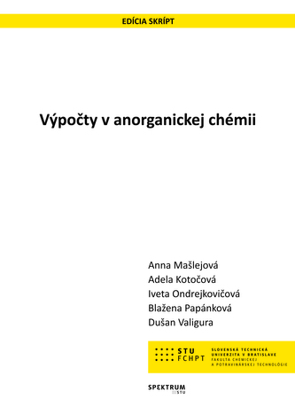 Výpočty v anorganickej chémii - Anna Mašlejová