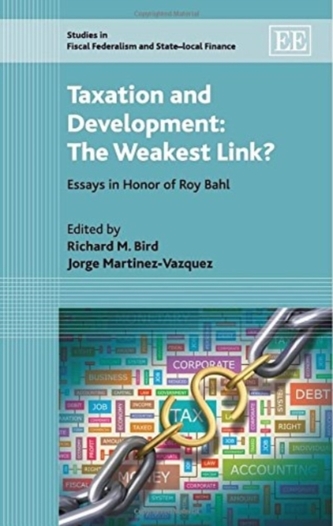 Taxation and Development: The Weakest Link? Taxation and Development: The Weakest Link?
