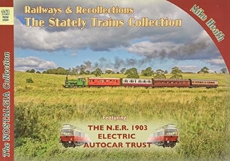 Railways & Recollections Stately Trains