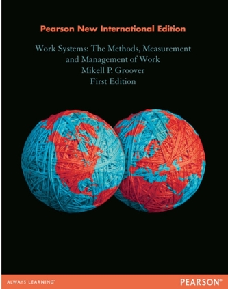 Work Systems: Pearson New International Edition