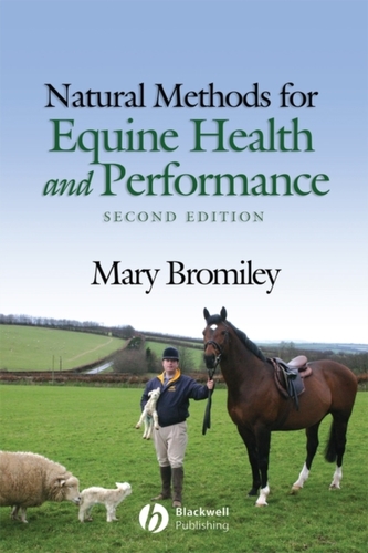 Natural Methods for Equine Health and Performance Natural Methods for Equine Health and Performance