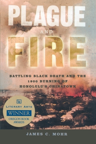 Plague and Fire Plague and Fire