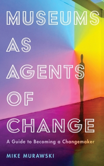 Museums as Agents of Change