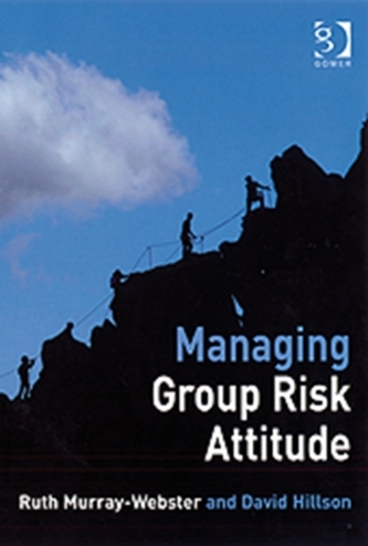 Managing Group Risk Attitude Managing Group Risk Attitude