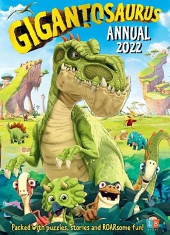 Gigantosaurus Official Annual 2022 Gigantosaurus Official Annual 2022