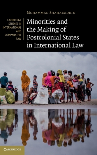 Minorities and the Making of Postcolonial States in International Law