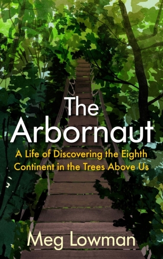 The Arbornaut