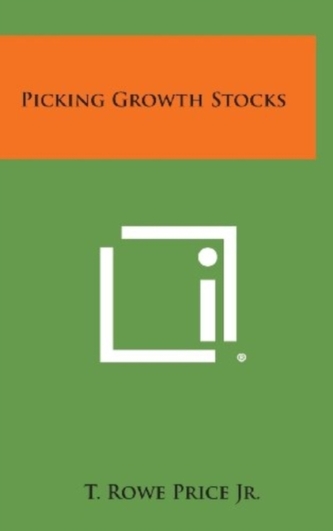 PICKING GROWTH STOCKS