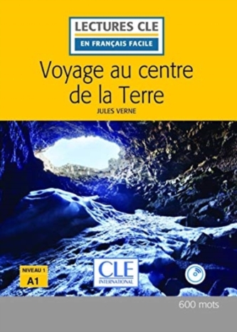 Voyage au centre de la Terre - Niveau 1/A1- Lecture CLE en français facile - Livre + CD Voyage au centre de la Terre - Niveau 1/A1- Lecture CLE en français facile - Livre + CD