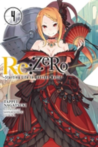 Re: Zero/Volume 4: Starting Life in Another World Re: Zero/Volume 4: Starting Life in Another World
