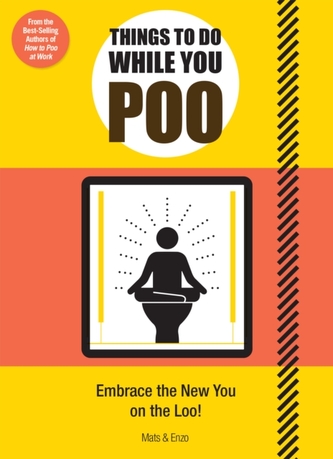 Things to Do While You Poo Things to Do While You Poo