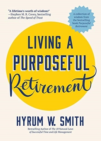 Living a Purposeful Retirement