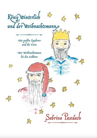 König Winterlieb und der Weihnachtsmann