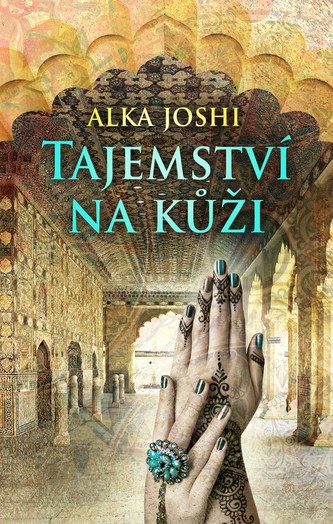 Tajemství na kůži (Alka Joshi, 2021)