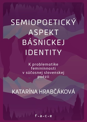 Semipoetický aspekt básnickej identity
