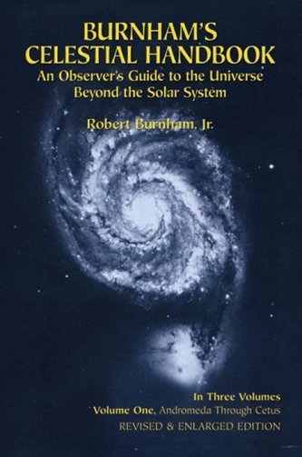 Burnham's Celestial Handbook, Volume One, 1: An Observer's Guide to the Universe Beyond the Solar System