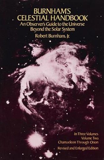 Burnham's Celestial Handbook, Volume Two: An Observer's Guide to the Universe Beyond the Solar System Burnham's Celestial Handbook, Volume Two: An Observer's Guide to the Universe Beyond the Solar System