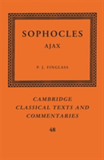 Sophocles: Ajax Sophocles: Ajax