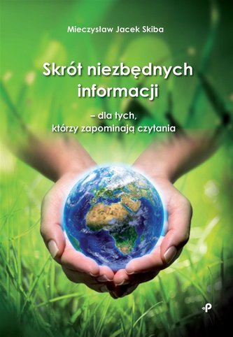 Skrót niezbędnych informacji - dla tych, którzy zapominają czytania