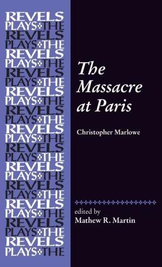 The Massacre at Paris The Massacre at Paris