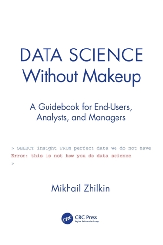 Data Science Without Makeup