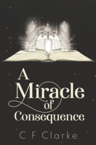 A Miracle of Consequence