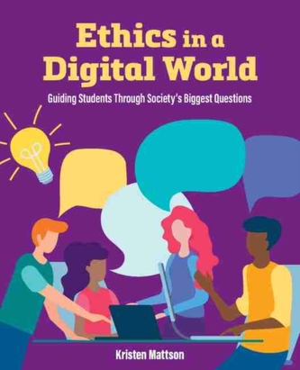 Ethics in a Digital World