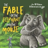 The Fable of the Elephant and the Mouse