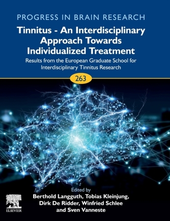 Tinnitus - An Interdisciplinary Approach Towards Individualized Treatment: Results from the European Graduate School for