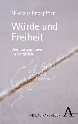 Würde und Freiheit