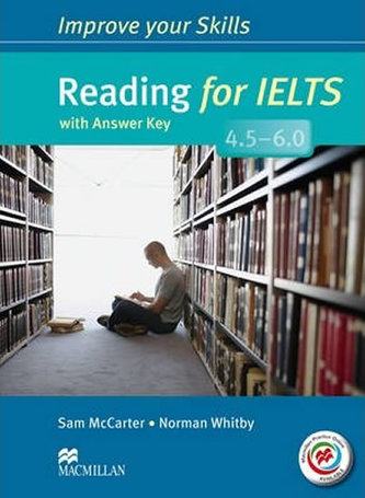 Improve Your Skills: Reading for IELTS 4.5-6.0 Student´s Book with key & MPO Pack