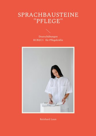 Sprachbausteine \"Pflege\"