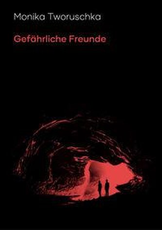 Gefährliche Freunde