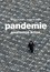 Pandemie: anatomie krize Pandemie: anatomie krize
