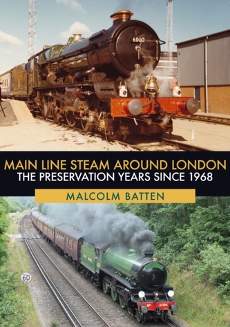 Main Line Steam Around London