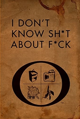 I Don't Know Sh*t about F*ck