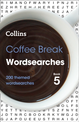 Coffee Break Wordsearches Book 5 Coffee Break Wordsearches Book 5