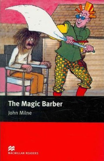 Macmillan Readers Starter: The Magic Barber Macmillan Readers Starter: The Magic Barber