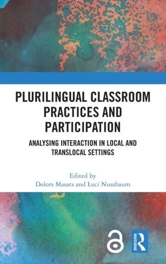 Plurilingual Classroom Practices and Participation Plurilingual Classroom Practices and Participation