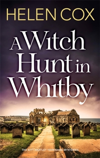 A Witch Hunt in Whitby A Witch Hunt in Whitby