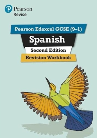 Pearson Edexcel GCSE (9-1) Spanish Revision Workbook Second Edition