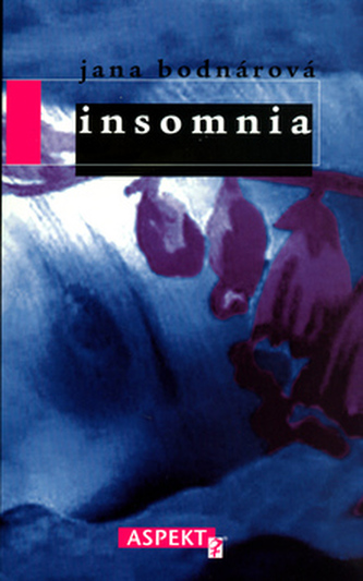 Insomnia (Jana Bodnárová, 2005)